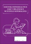 Dziennik indywidualnych zajęć i organizacji wczesnego wspomagania